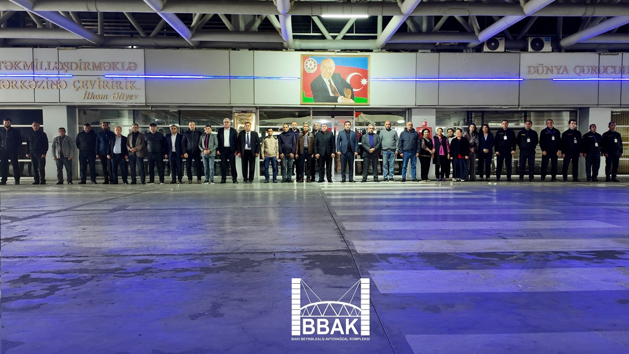 Bakı Beynəlxalq Avtovağzal Kompleksində 1 dəqiqəlik sükut - FOTO (VİDEO)